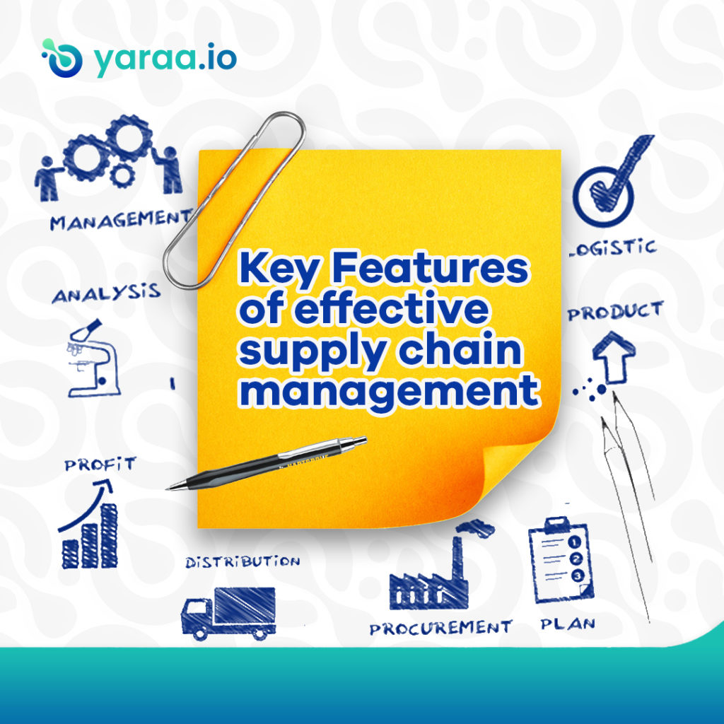 key features of effective supply chain management