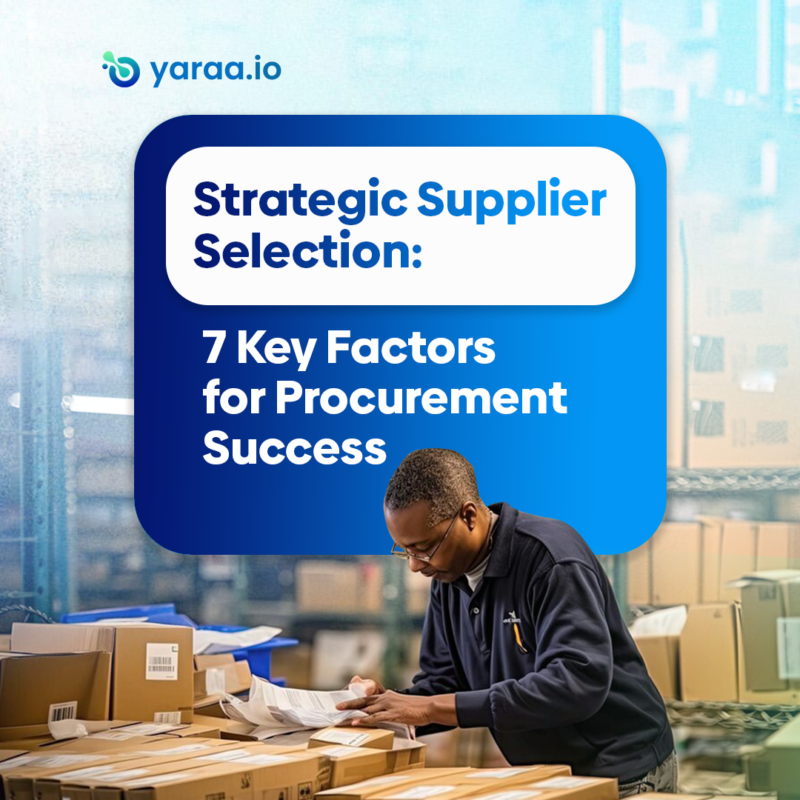 strategic-supplier-selection-7-key-factors-for-procurement-success