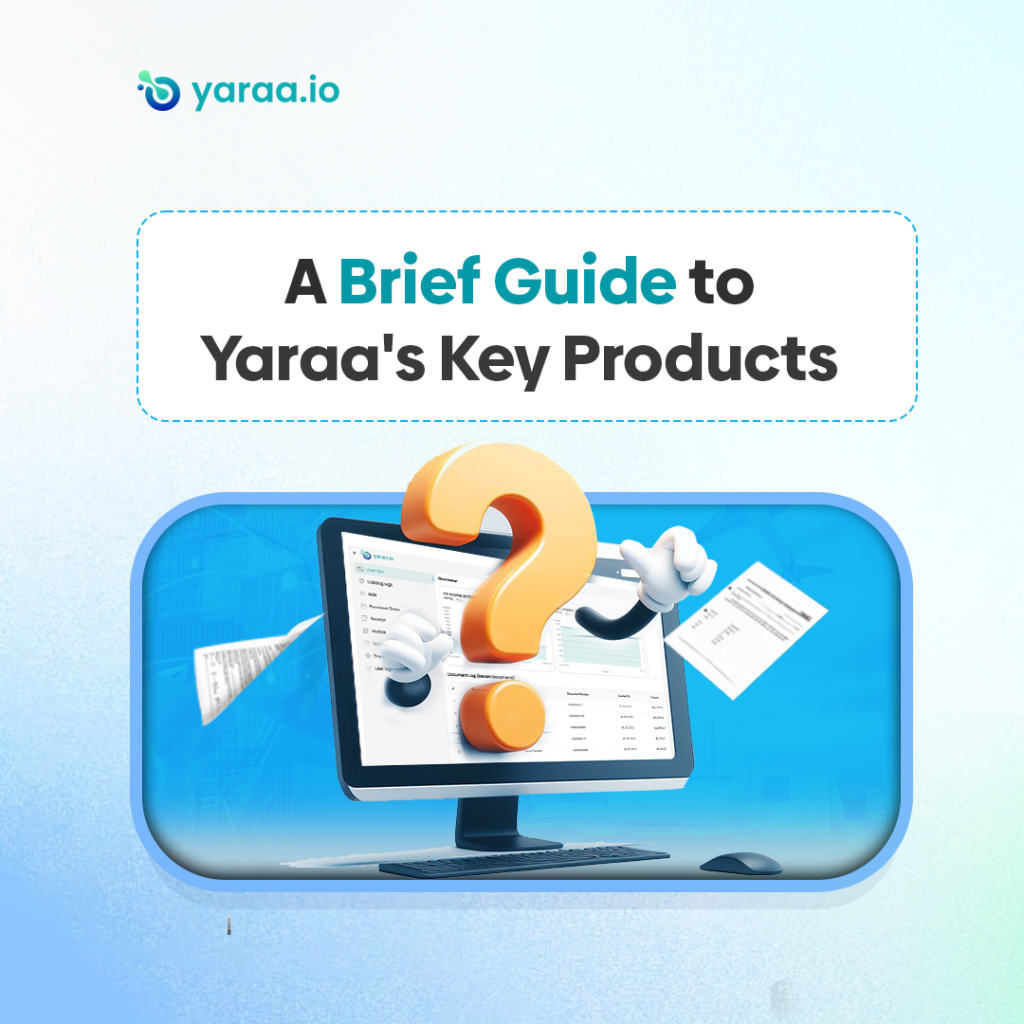 A BRIEF GUIDE TO YARAA'S KEY PRODUCTS