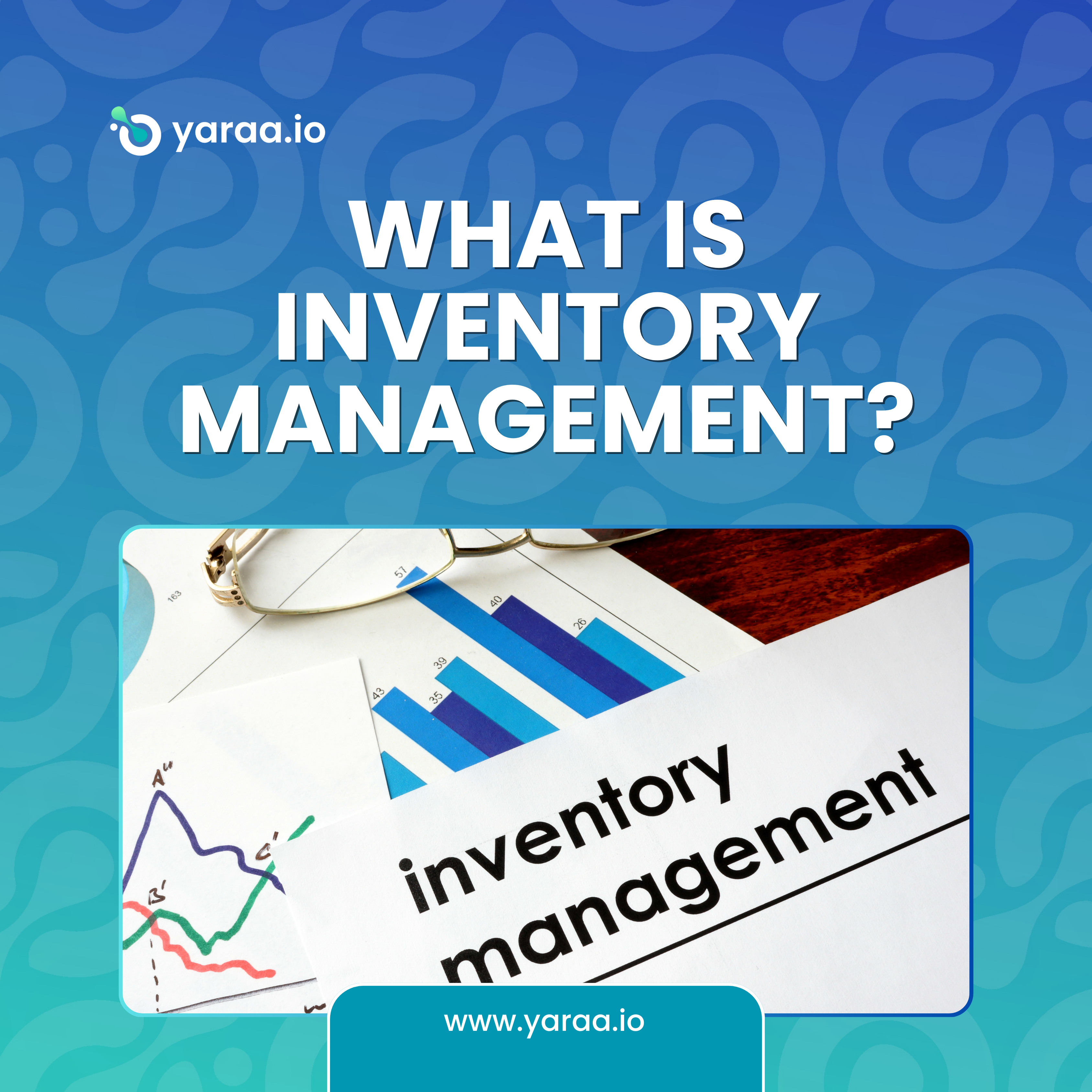 What is inventory management